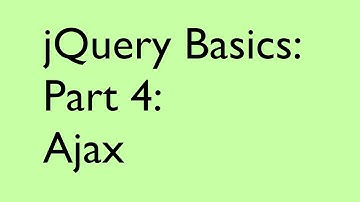 jQuery Basics: Part 4: Ajax