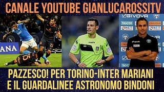 THE NAPLES-INTER MARIANI BINDONI DUO IN TURIN, ANOTHER SLAP TO COMMON SENSE!