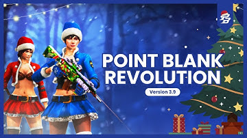 Point Blank Revolution 3.9 (Showcase 2024)