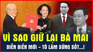 Diễn biến mới Bà Trương Thị Mai nộp đơn từ chức gửi Bộ Chính Trị Vì Sao Tổng Trọng Từ Chối