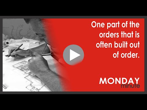 one-part-of-the-orders-that-is-often-built-out-of-order.-[monday-minute]