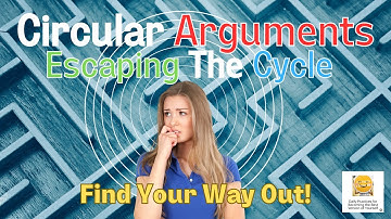 Escaping the Maze: Breaking Free from Circular Arguments