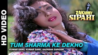 Tum Sharma Ke - Zakhmi Sipahi | Kumar Sanu & Sadhana Sargam Kumar | Mithun Chakraborty