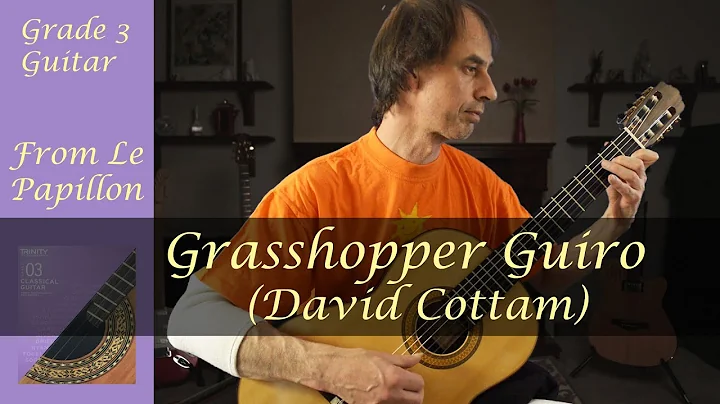 Trinity Grade 3 Guitar: Grasshopper Guiro (Cottam)