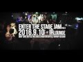 2016/09/10 ENTER THE STAGE JAM vol3 Trailer