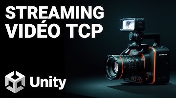 Tuto Unity : Créer un streaming vidéo et envoyer le flux sur le réseau en TCP/IP