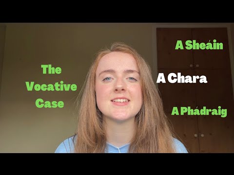 How to use the VOCATIVE CASE in IRISH? 🤓 Tuiseal Gairmeach! (as Gaeilge)