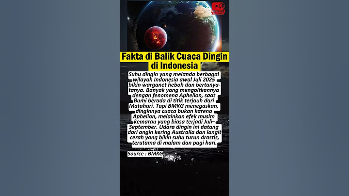 Fakta di Balik Cuaca DIngin di Indonesia