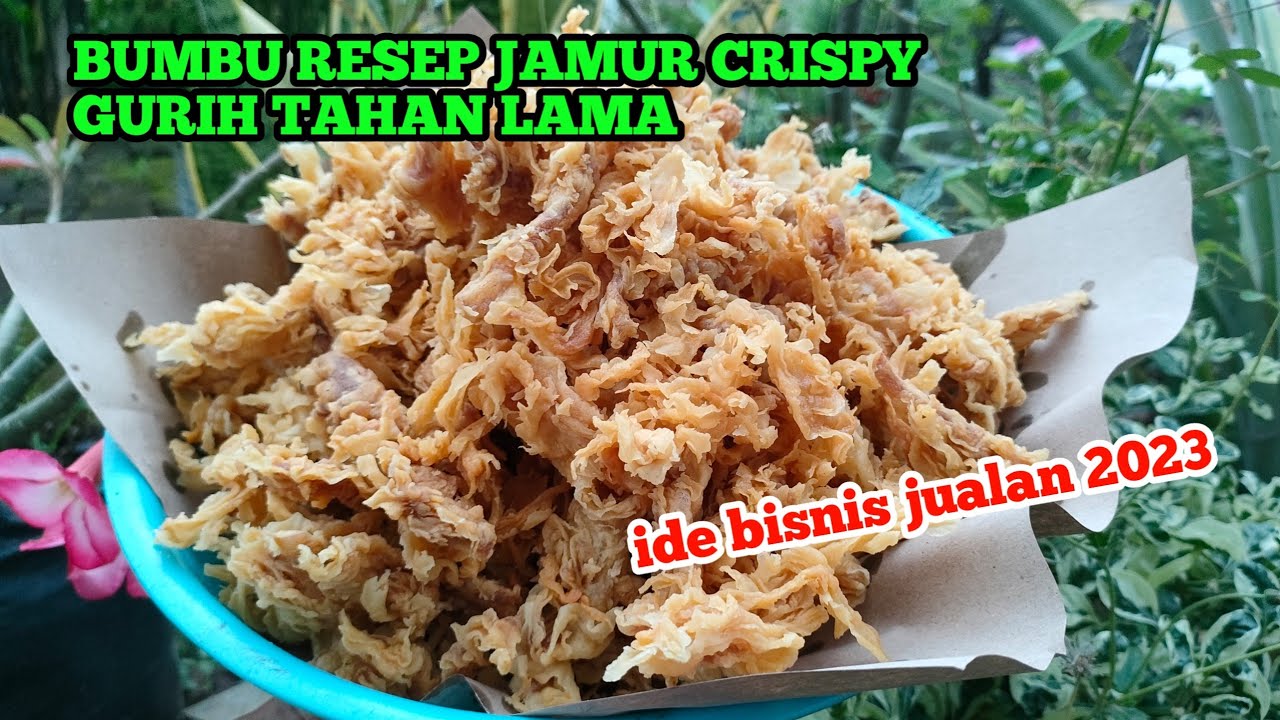 BUMBU RESEP DAN CARA BIKIN JAMUR CRISPY ENAK RENYAH TAHAN LAMA_2023 BUMBU RESEP DAN CARA BIKIN JAMUR CRISPY ENAK RENYAH TAHAN LAMA_2023