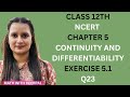 CLASS 12TH NCERT CH-5 EX-5.1 || Q23 || CONTINUITY AND DIFFERENTIABILITY @MathwithVeerpal-d2i