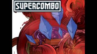 Supercombo - Como São As Coisas chords