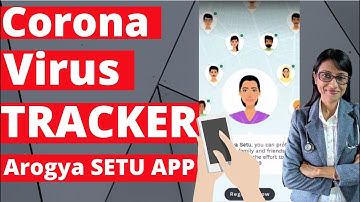 कैसे Aarogya SETU (CORONA VIRUS TRACKING APP ) काम करता है ? - Dr Rupal Explains (Hindi)