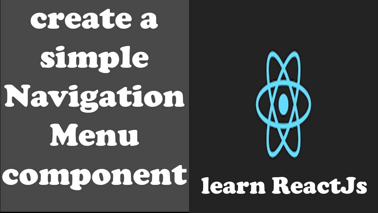 ReactJS Tutorial - Build a navigation menu component and an intro to ...