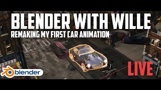 Blender with Wille - Trying to remaster my first Blender car animation