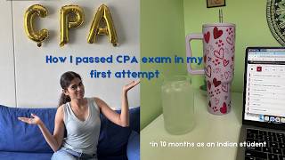 How I passed my CPA exams in my first attempt As a Indian student in 10 months