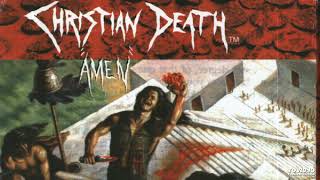 Christian Death - Amen Full Album