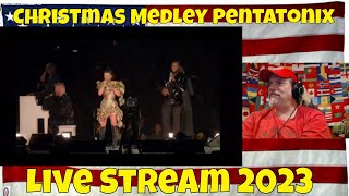 Christmas Medley Pentatonix Live Stream 2023 (That’s Christmas To Me, Pure Imagination…) - REACTION