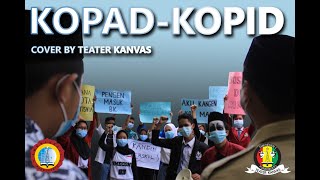 KOPAD KOPID BY KILL THE DJ - COVER TEATER KANVAS | SMK N 1 PURWOKERTO