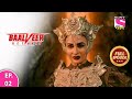 Baalveer Returns | Full Episode | Episode 02 | 21st November, 2020