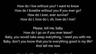 LeAnn Rimes - How Do I Live - Lyrics Scrolling
