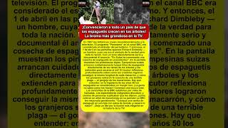 El día que la TV engañó a un país: la cosecha de espaguetis en los Alpes suizos.