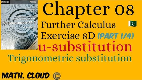 Exercise 8D. part 1/4. Urdu/Hindi #A_level #mathematics #Ch_8 #Further_calculus #Ex_8D