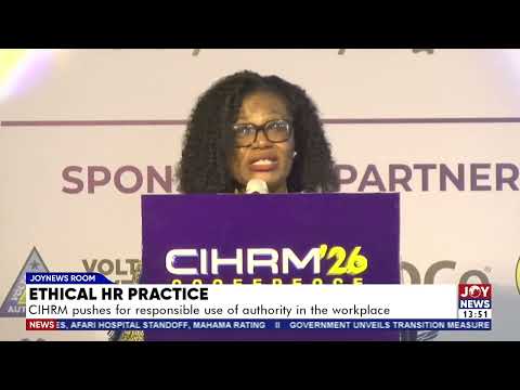 Ethical HR practice: CIHRM pushes for responsible use of authority in the workplace