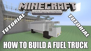 Minecraft Xbox Edition How To Build A Fuel Truck (old version)