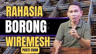 Rahasia Hitung Borongan Wiremesh, Pasti Cuan!