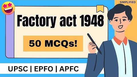 ✅ "Factory Act 1948 MCQs 🔥 50 Most Expected Questions for UPSC,  EPFO & APFC  