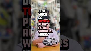 ? How much do Toyota Plant Auto Workers make toyota manufacturing salary salarytransparency