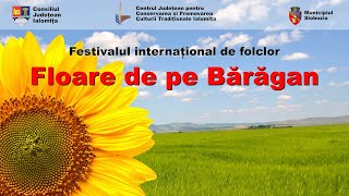 Festivalul International Floare de pe Baragan 2020 - editie speciala