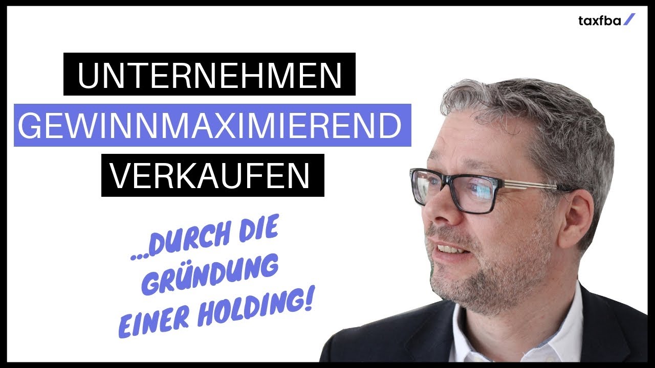 Holding Grunden Fur Gewinnmaximierenden Unternehmensverkauf Exit Eine Beispielsrechnung Anbei Youtube