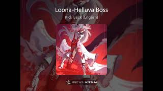 Loona Helluva Boss [Kick Back English] (AI Cover)