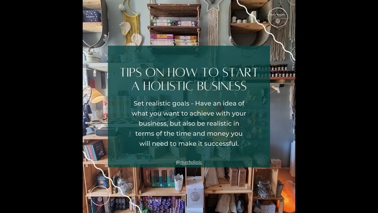 Tips on how to start your holistic practice ~ Part 1
