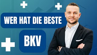 Die Beste Bkv Deutschlands So Findest Du Die Perfekte Betriebliche Krankenversicherung