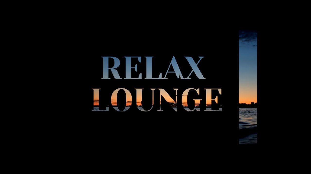 CHILL RELAX ECLUSIVE