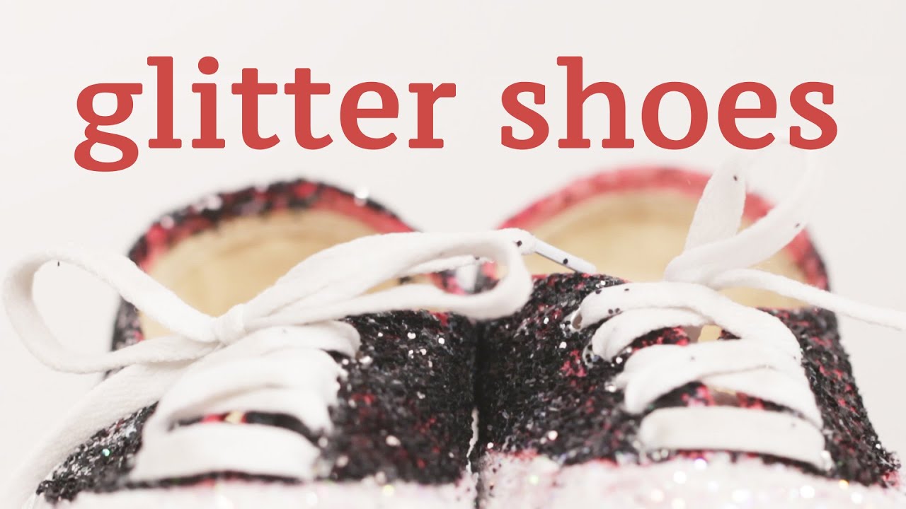 DIY Glitter Shoes YouTube