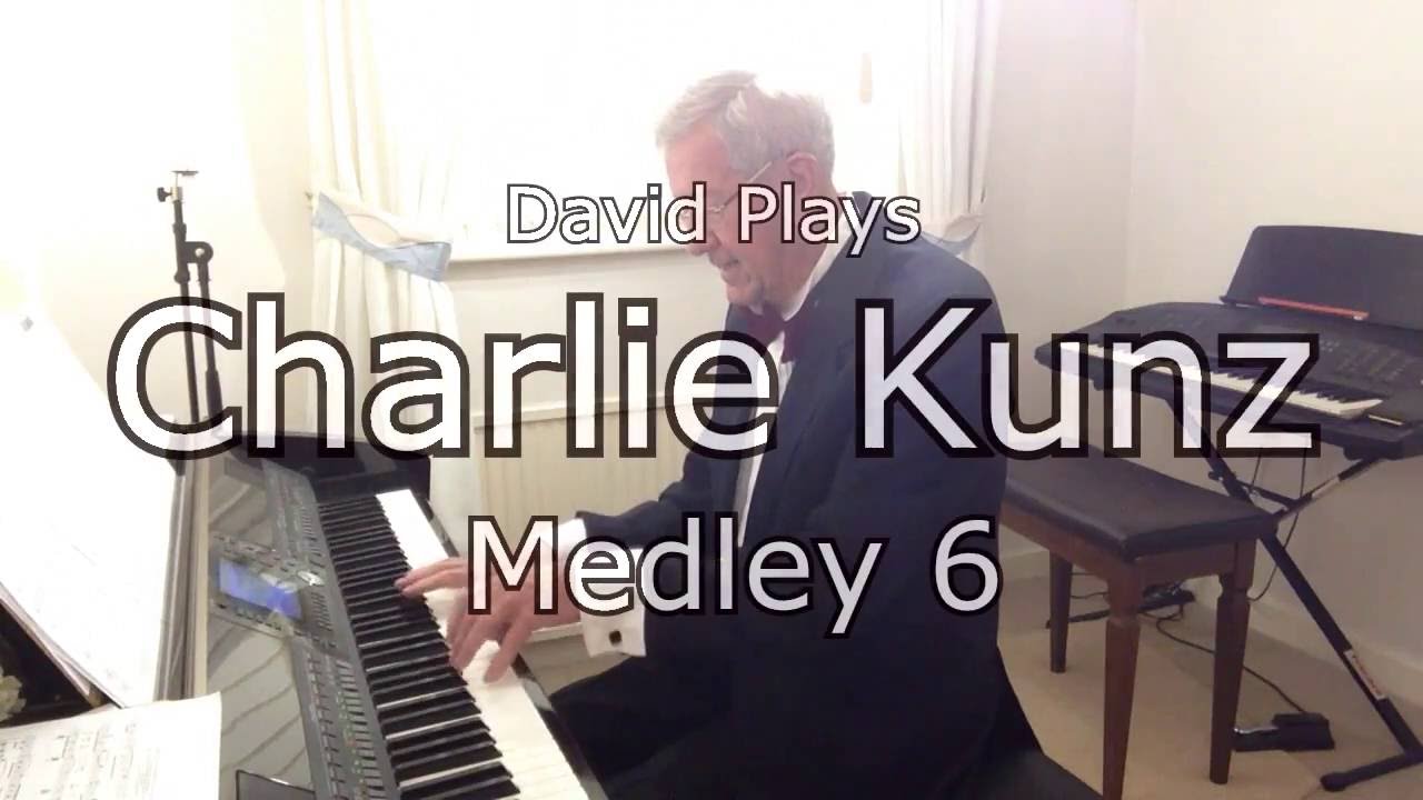 Charlie Kunz Medley No 6