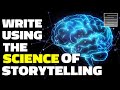 How To Improve Your Writing With The Science Of Storytelling
