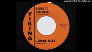 Miniatura de vídeo de "Johnnie Allan and Krazy Kats - South To Louisiana (Viking 1015)"