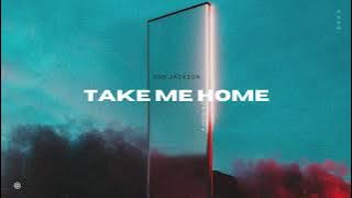 Rob Jackson - Take Me Home