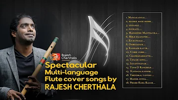 Spectacular multi-language flute cover songs | Rajesh Cherthala