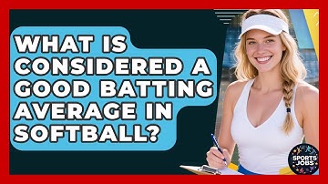 What Is Considered A Good Batting Average In Softball? - Sports Jobs