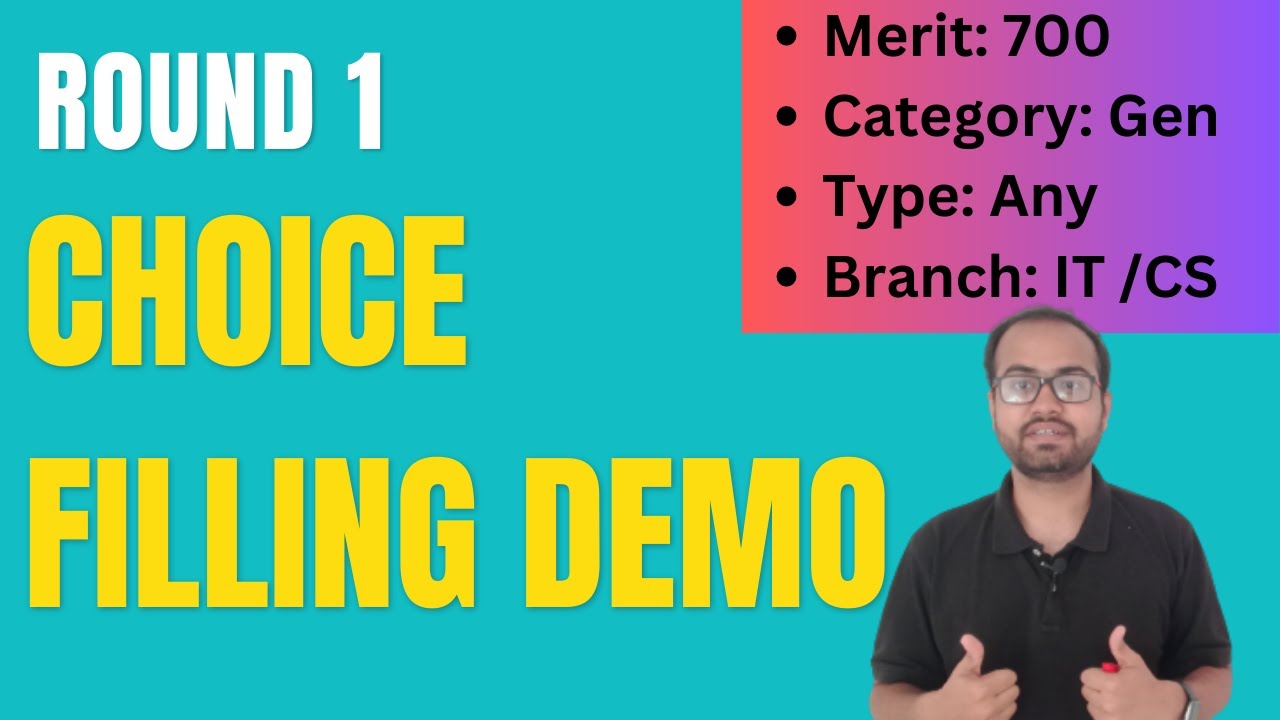 Round 1 Choice Filling Demo: Merit 500, Category: General, Branch: CS/IT