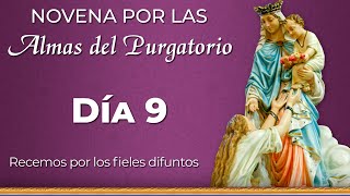 Novena por las Almas del Purgatorio 🕯 Día 9 🕯 | Padre Ricardo del Campo