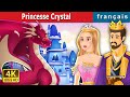 Princesse crystal  princess crystal in french  contes de fes franais  frenchfairytales