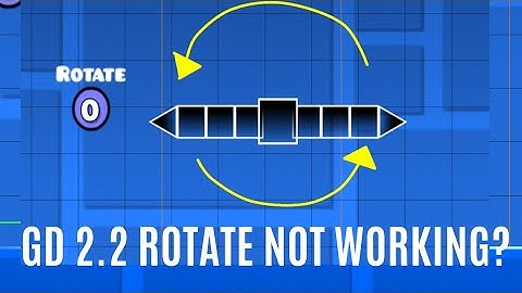 2.2 ROTATE TRIGGER NOT WORKING BUG How to fix Geometry dash