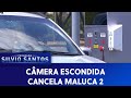 Cancela Maluca 2 | Câmeras Escondidas (20/12/20)