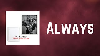 Paul McCartney - Always (Lyrics)